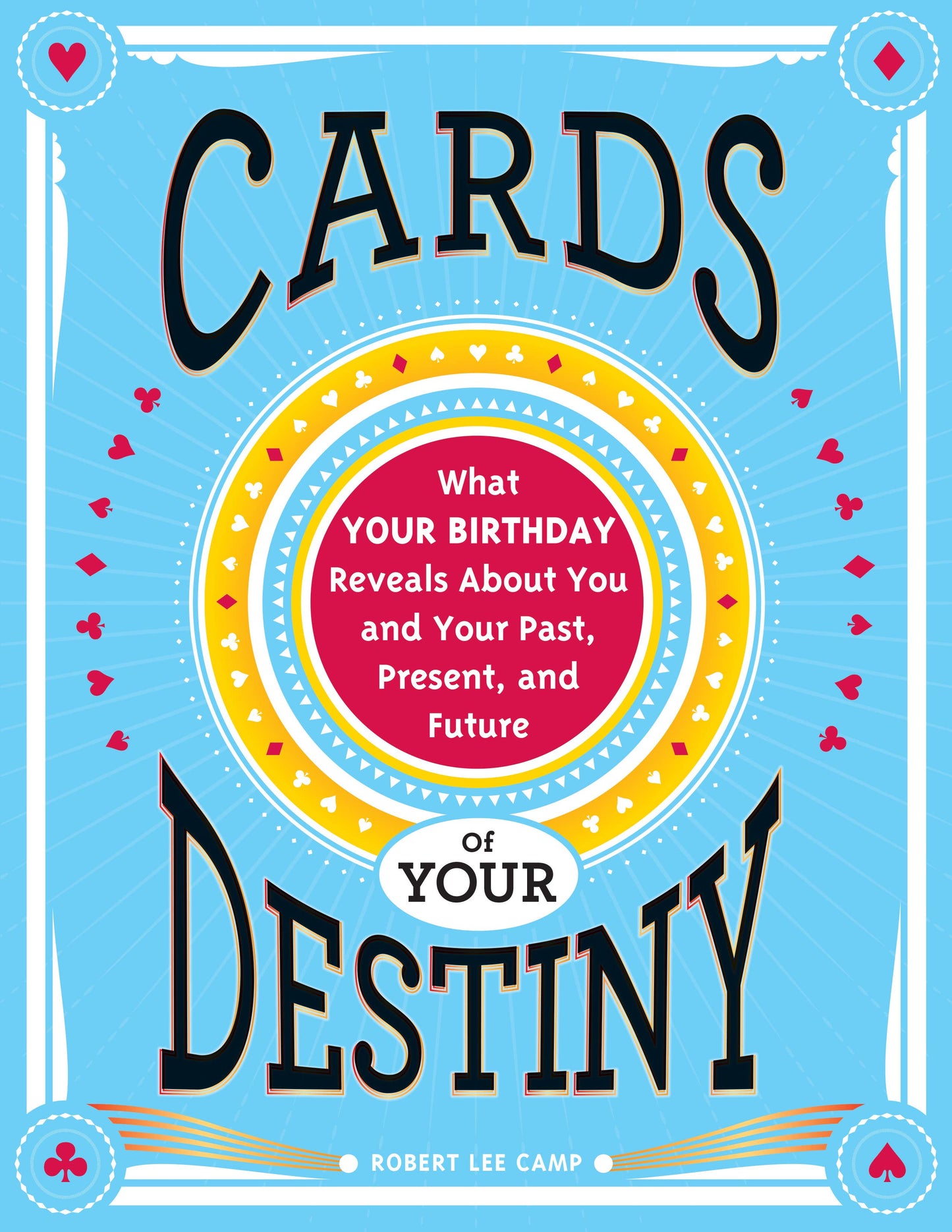 Cards of Your Destiny, 3E (TP)