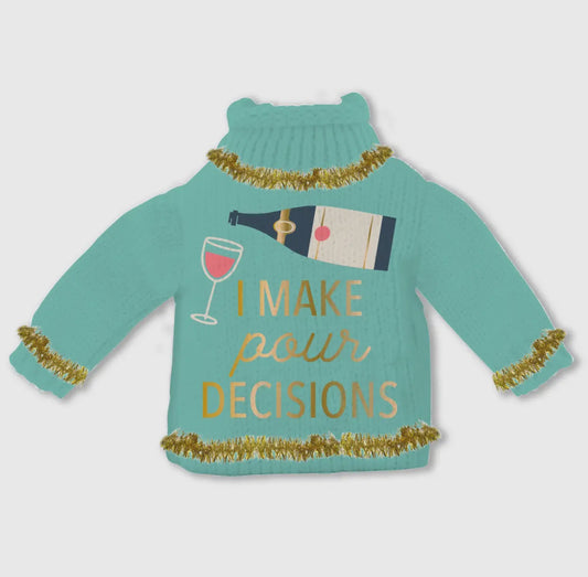 Wine Bottle Sweater Poor Decisions
